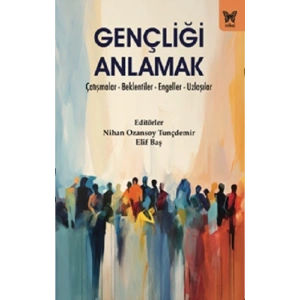 Gençliği Anlamak