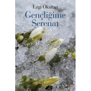 Gençliğime Serenat