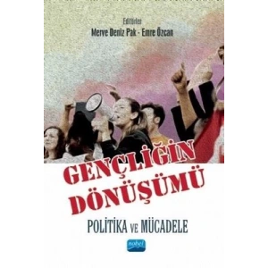 Gençliğin Dönüşümü: Politika ve Mücadele