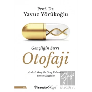 Gençliğin Sırrı Otofaji