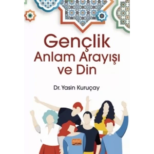 Gençlik, Anlam Arayışı ve Din