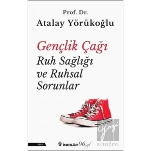 Gençlik Çağı Ruh Sağlığı ve Ruhsal Sorunlar