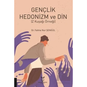 Gençlik Hedonizm ve Din