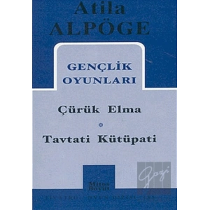 Gençlik Oyunları Çürük Elma - Tavtati Kütüpati