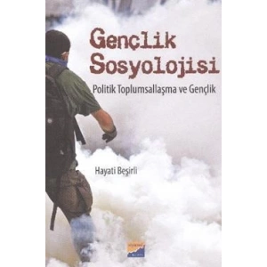 Gençlik Sosyolojisi Politik Toplumsallaşma ve Gençlik