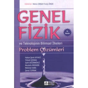 Genel Fizik Problem Çözümleri ve Teknolojinin Bilimsel İlkeleri