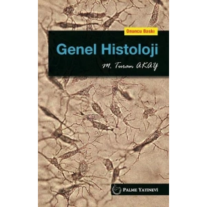 GENEL HİSTOLOJİ T.AKAY ( PALME ) YENİ
