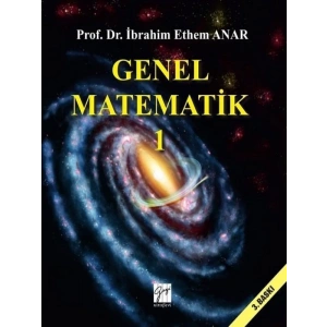 Genel Matematik 1 - Prof.Dr. İbrahim Ethem Anar