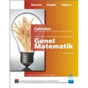 GENEL MATEMATİK İşletme, İktisat, Yaşam ve Sosyal Bilimler İçin / Calculus for Business, Economics, Life Sciences And Social Sciences