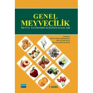 GENEL MEYVECİLİK - Meyve Yetiştiriciliğinin Esasları