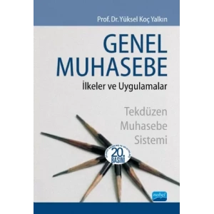 GENEL MUHASEBE -İlkeler ve Uygulamalar-
