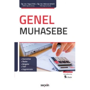 Genel Muhasebe Kavramlar – İlkeler – Belgeler – THP – Uygulamalar