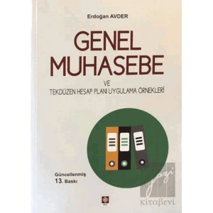 Genel Muhasebe ve Tekdüzen Hesap Planı Uygulama Örnekleri