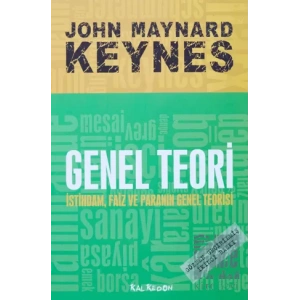 Genel Teori İstihdam Faiz ve Paranın Genel Teorisi