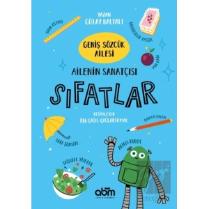 Geniş Sözcük Ailesi- Ailenin Sanatçısı Sıfatlar