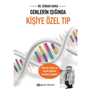 Genlerin Işığında Kişiye Özel Tıp