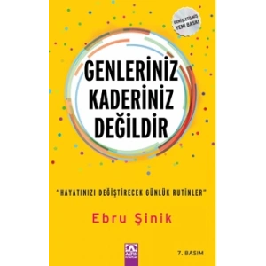 Genleriniz Kaderiniz Değildir