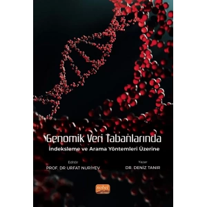 Genomik Veri Tabanlarında İndeksleme ve Arama Yöntemleri Üzerine