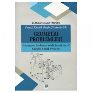 Geometri Problemleri Örnek Küçük Proje Çözümleriyle Muharrem Zeytinoğlu