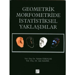 Geometrik Morfometride İstatistiksel Yaklaşımlar - Vahdet Özkoçak