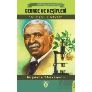 George Ve Keşifleri (Dorlion Gençlik Klasikleri)