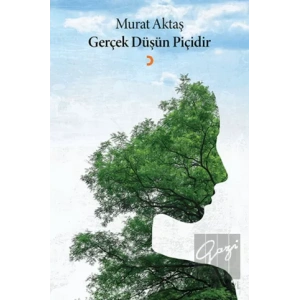 Gerçek Düşün Piçidir