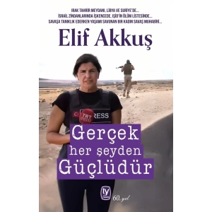 Gerçek Her Şeyden Güçlüdür