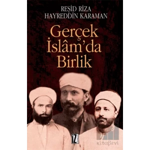 Gerçek İslam’da Birlik