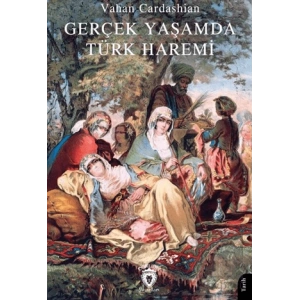 Gerçek Yaşamda Türk Haremi