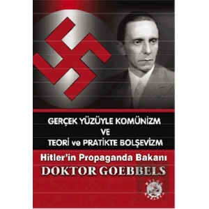 Gerçek Yüzüyle Komünizm ve Teori ve Pratikte Bolşevizm