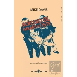 Gerçekçi Ol, İmkansızı İste