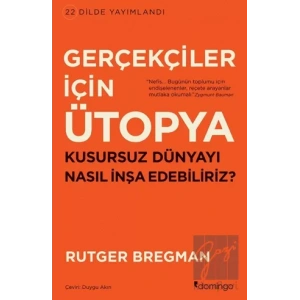 Gerçekçiler İçin Ütopya