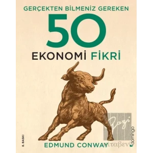 Gerçekten Bilmeniz Gereken 50 Ekonomi Fikri