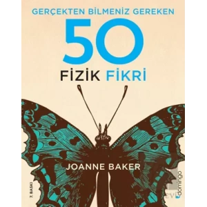 Gerçekten Bilmeniz Gereken 50 Fizik Fikri (Ciltli)
