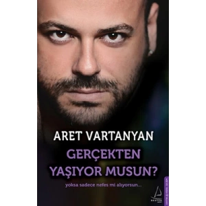 Gerçekten Yaşıyor Musun?