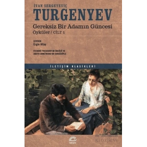 Gereksiz Bir Adamın Güncesi: Öyküler Cilt 1