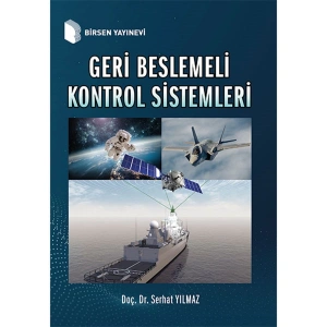 Geri Beslemeli Kontrol Sistemleri / Doç. Dr. Serhat Yılmaz
