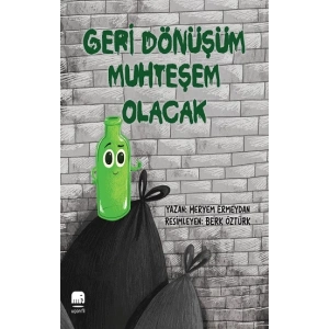 Geri Dönüşüm Muhteşem Olacak