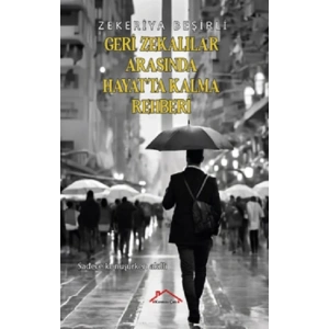 Geri Zekalılar Arasında Hayatta Kalma Rehberi