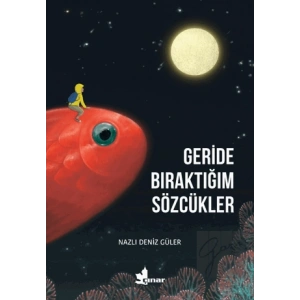 Geride Bıraktığım Sözcükler