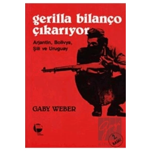 Gerilla Bilanço Çıkarıyor Arjantin, Bolivya, Şili ve Uruguay