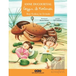 Gezgin ile Kartanesi Bay Kıskaç’ın Evinde