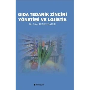 GIDA TERAİK ZİNCİRİ YÖNETİMİ VE LOJİSTİK