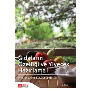 Gıdaların Özelliği ve Yiyecek Hazırlama 1