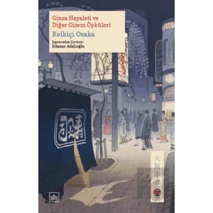 Ginza Hayaleti ve Diğer Gizem Öyküleri