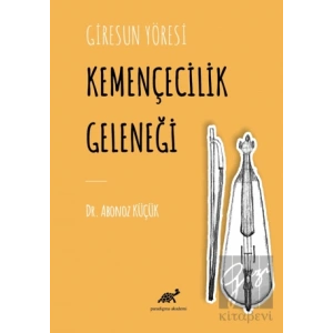 Giresun Yöresi Kemençecilik Geleneği