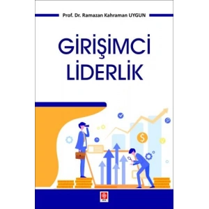 Girişimci Liderlik Ramazan Kahraman Uygun