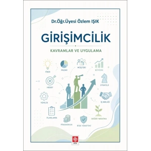 Girişimcilik Kavramlar ve Uygulama / Özlem Işık