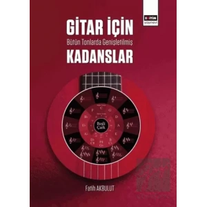 Gitar İçin Bütün Tonlarda Genişletilmiş Kadanslar