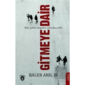 Gitmeye Dair